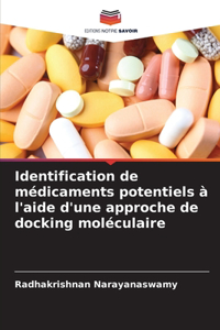 Identification de médicaments potentiels à l'aide d'une approche de docking moléculaire