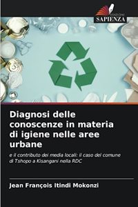 Diagnosi delle conoscenze in materia di igiene nelle aree urbane