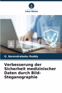 Verbesserung der Sicherheit medizinischer Daten durch Bild-Steganographie
