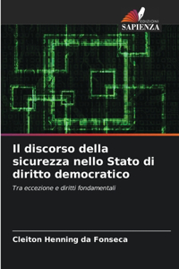 discorso della sicurezza nello Stato di diritto democratico