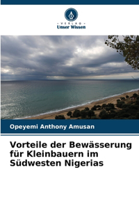 Vorteile der Bewässerung für Kleinbauern im Südwesten Nigerias