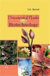 Ornamental Plants And Biotechnology