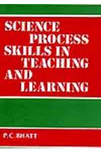 Science Process Skills in Teaching and Learning