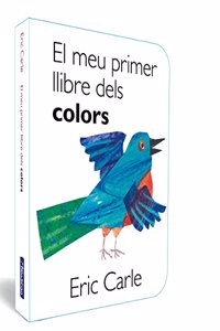 El meu primer llibre dels colors (ColÂ·leccio Eric Carle)