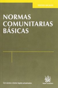 Normas comunitarias basicas 1a Ed. 2012 [Paperback] [Sep 01, 2012] Julio V. Gonzalez Garcia