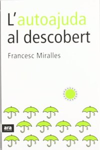 L'autoajuda al descobert (Catalan Edition)