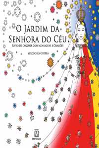 O jardim da senhora do céu