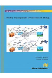 Identity Management for Internet of Things