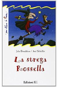 LA STREGA ROSSELLA