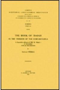 The Book of Isaiah in the Version of the Syro-Hexapla. a Facsimile Edition of Ms. St. Mark 1 in Jerusalem with an Introduction