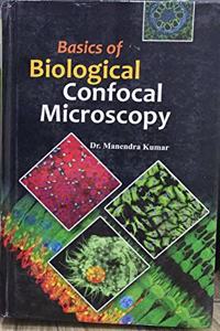 Basics of Biological Confocal Microscopy