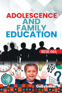 BESE-66 Adolescence And Family Education