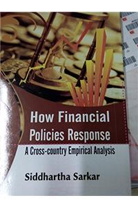 How financial policies response : a cross country empirical analysis
