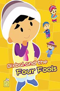 Birbal The Wise-Biebal the Four Fools