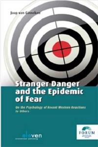 Stranger Danger and the Epidemic of Fear