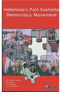 Indonesia's Post-Soeharto Democracy Movement
