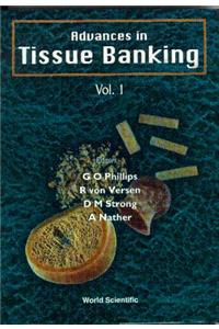 Advances in Tissue Banking