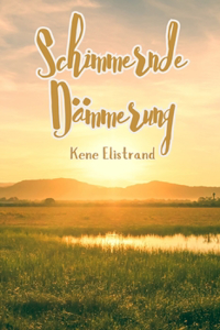 Schimmernde Dämmerung