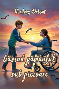 Găsind pământul sub picioare