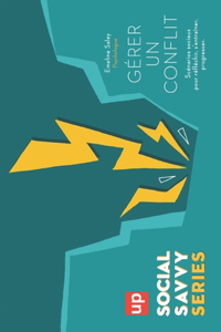 Gérer un conflit - Social Savvy Series