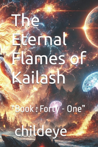 The Eternal Flames of Kailash