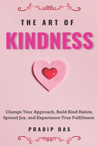 The Art of Kindness