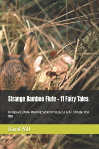 Strange Bamboo Flute - 11 Fairy Tales