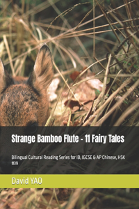 Strange Bamboo Flute - 11 Fairy Tales