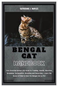Bengal Cat Handbook