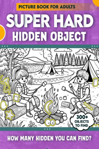Hidden Object Super Hard Picture Book For Adults