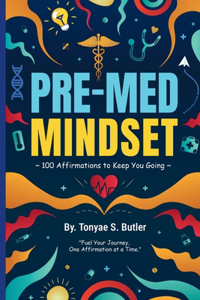 Pre-Med Mindset