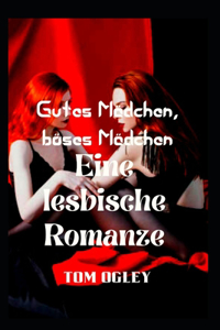 Gutes Mädchen, böses Mädchen
