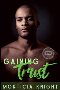 Gaining Trust