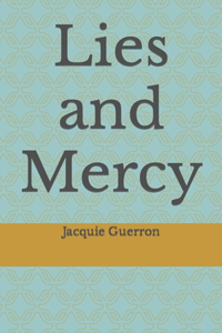 Lies and Mercy