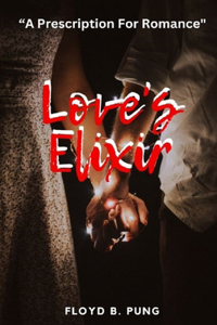 Love's Elixir