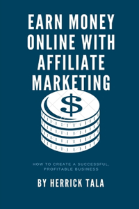 Earn money online with affiliate marketing