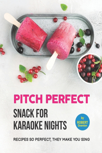 Pitch Perfect - Snack for Karaoke Nights