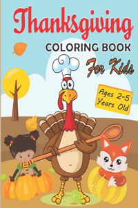 Thanksgiving Coloring Book for Kids Ages 2-5