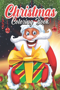 Christmas Coloring Book: An Adult Coloring Book Featuring Adorable Santa Designs for Holiday Fun, Stress Relief and Relaxation