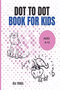 Dot To Dot Book For Kids