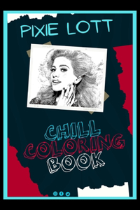 Pixie Lott Chill Coloring Book