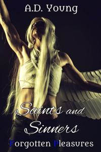 Saints and Sinners