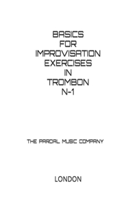 Basic for Improvisation Exercises in Trombon N-1