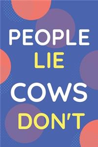 Notebook People Lie Cows Don't
