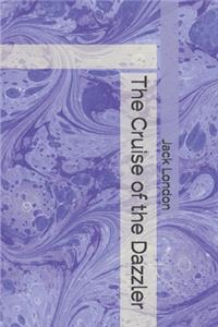 The Cruise of the Dazzler
