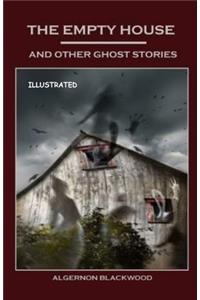 The Empty House and Other Ghost Stories Illustrated