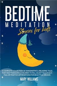 Bedtime Meditation Stories for Kids