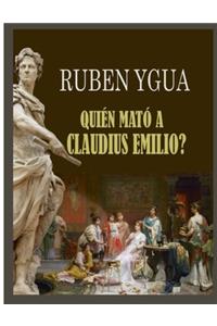 Quien Mató a Claudius Emilio?