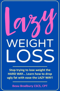 Lazy Weight Loss