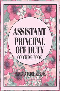 Assistant Principal Off Duty Coloring Book Mandala Coloring Book